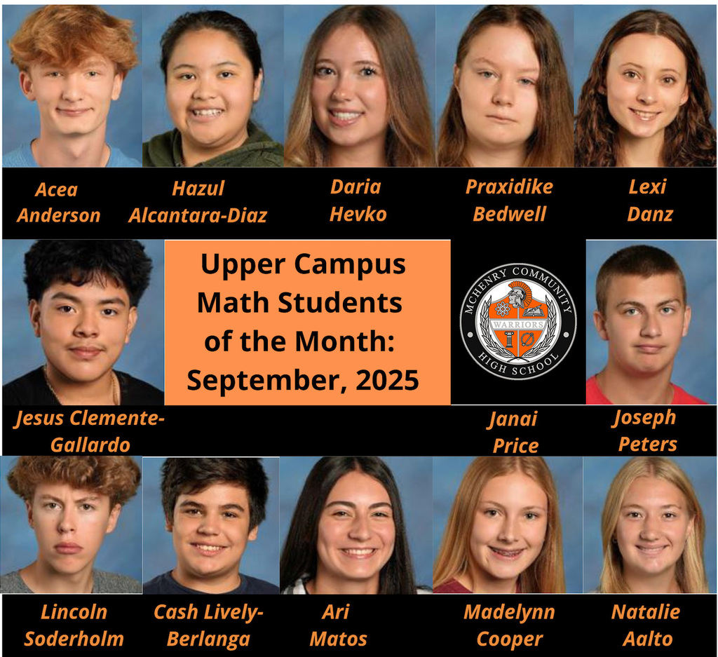 Upper Campus Math Students of the Month September 2025. Acea Anderson Hazul Alacantra-Diaz,Daria Hevko, Praxidike Bedwell, Lexi Danz, Jesus Clemente-Gallardo, Janai Price, Joseph Peters, Lincoln Soderhalm, Cash Lively-Berlanga, Ari Matos, Madelynn Cooper, Natalie Aalto