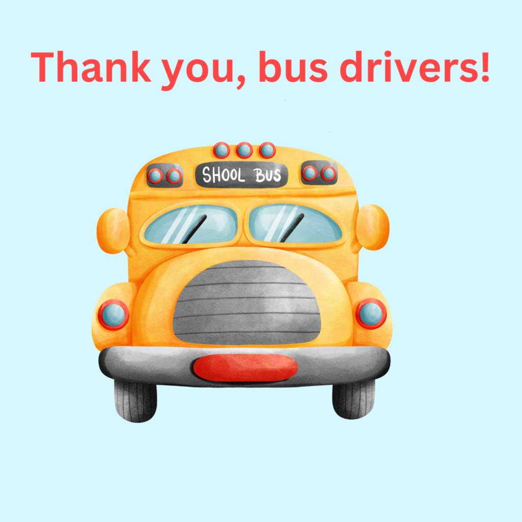 Thank you bus drivers with a bus