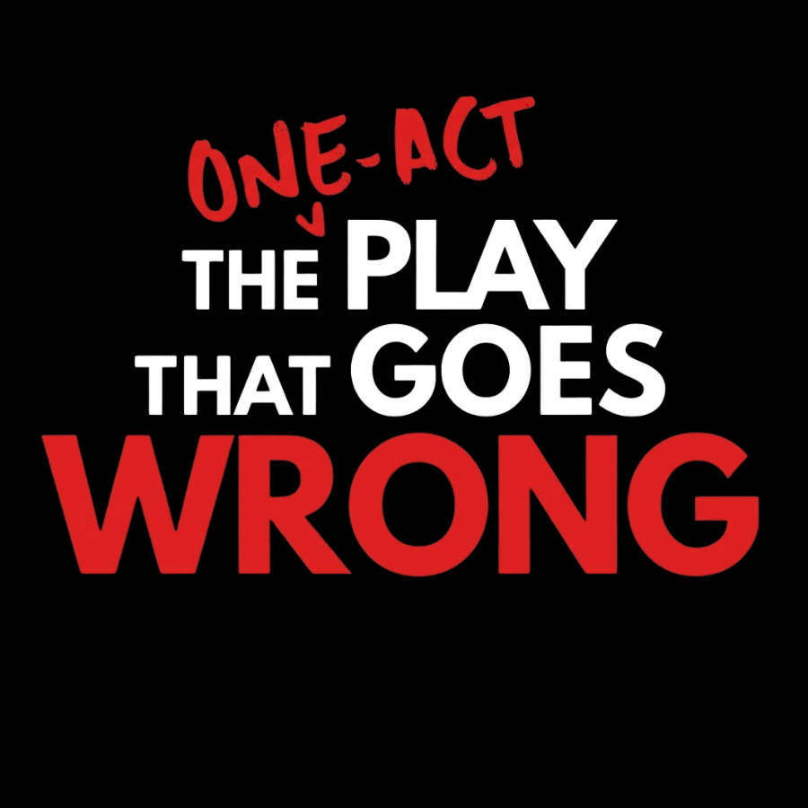Graphic promotion for "The One-Act Play That Goes Wrong,"