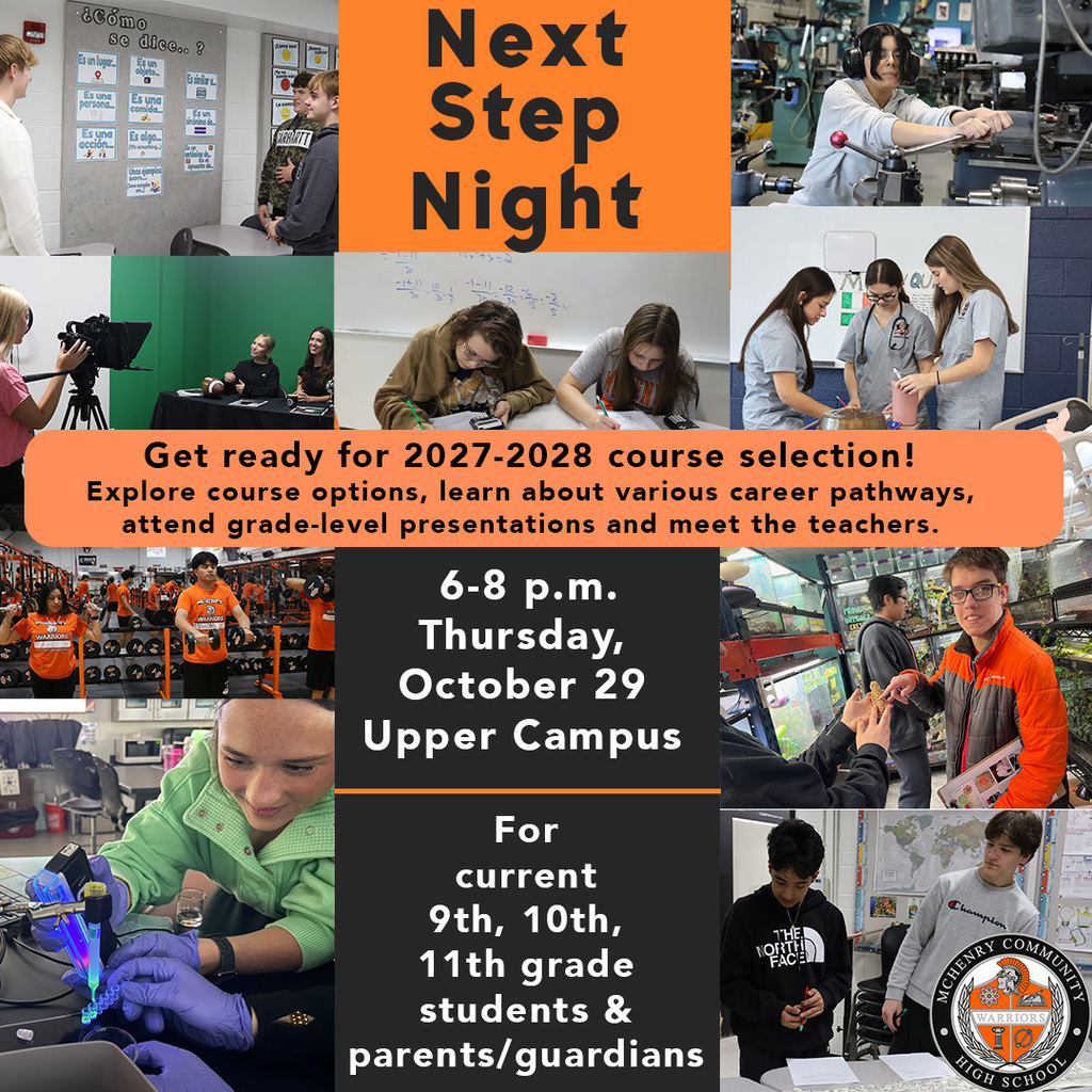 Next Step Night Get ready for 2027-2028 course selection. Explore course options, learn about various career pathways, attend grade-level presentations and meet the teachers. 6-8 p.m. Thursday, October 29 Upper Campus for current 9th, 10th, 11th grade students and parents/guardians