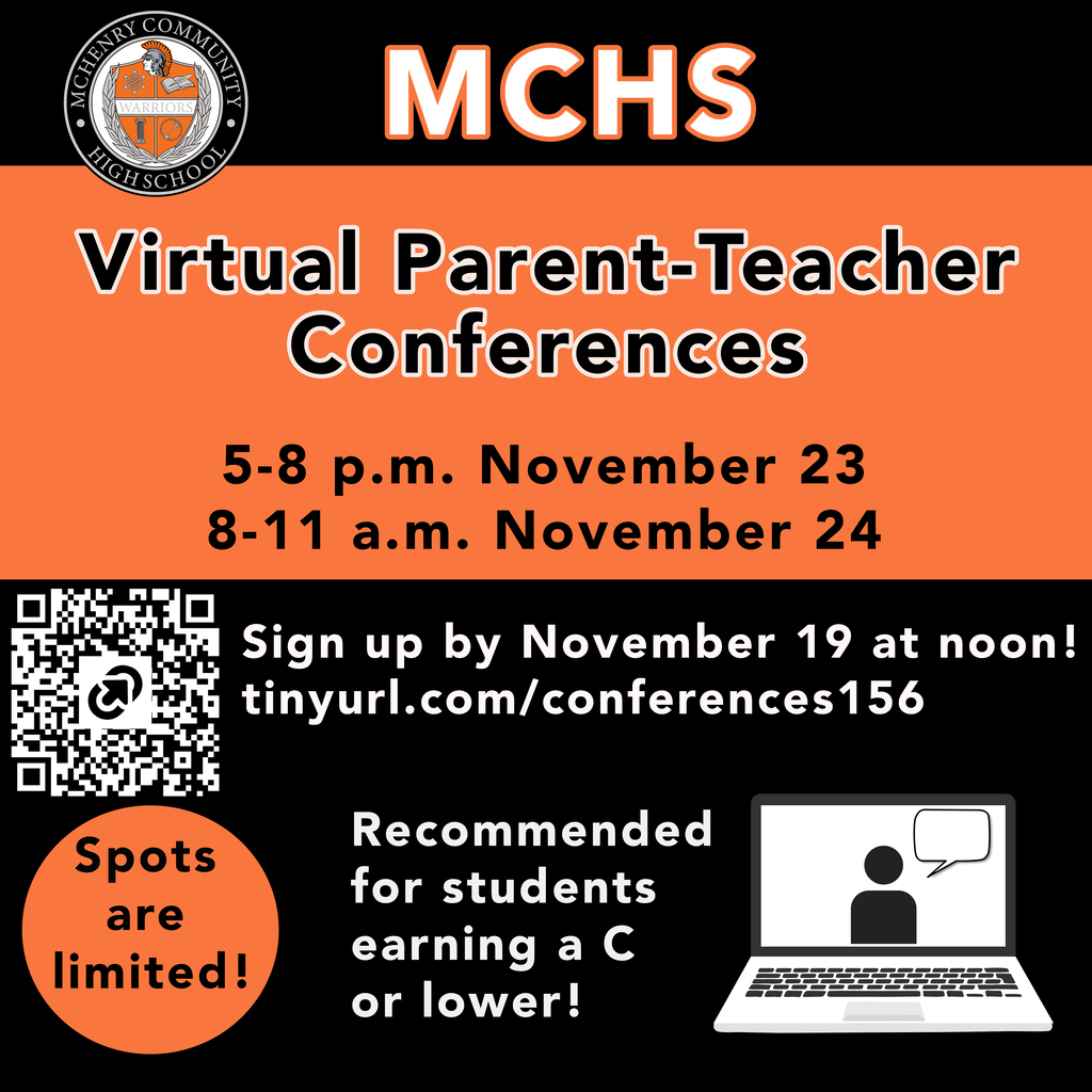 MCHS Virtual Parent-Teacher Conferences 5-8 p.m. November 23. 8- 11 a.m. November 24. Sign up by November 19 at noon. Spots are limited! Recommended for students earning a C or lower.