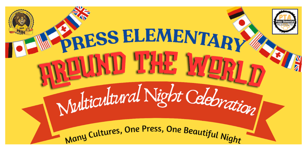 Press Elementary Around the World Multicultural Night Celebration February 19th