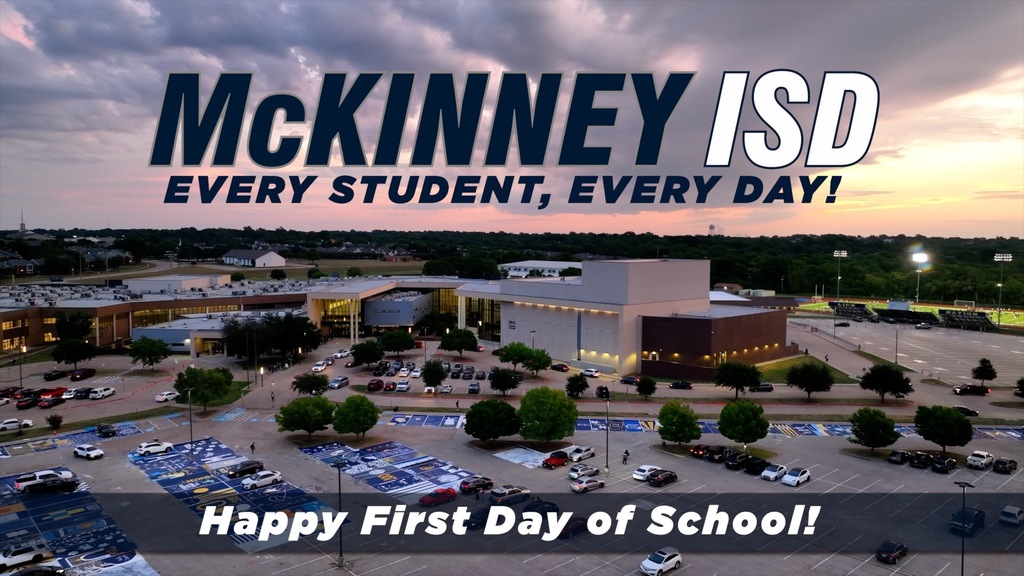 First Day at McKinney High School, Valley Creek Elementary and Evans Middle School