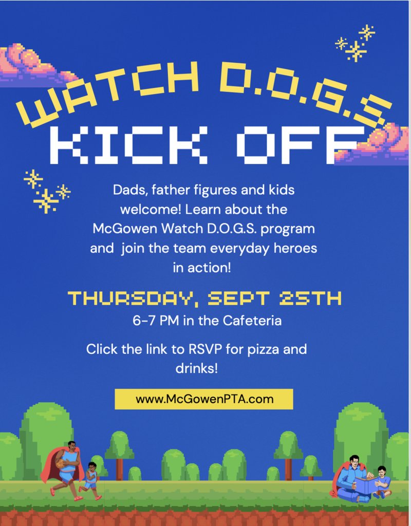 Watch Dog Dad Kick Off- Thursday, September 25th-6-7 PM