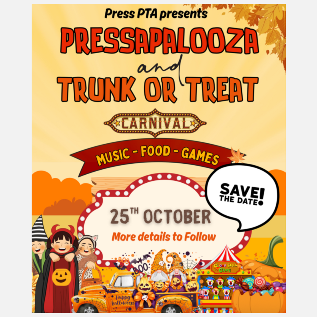 PTA Pressapalooza and Trunk or Treat Carnival on October 25th