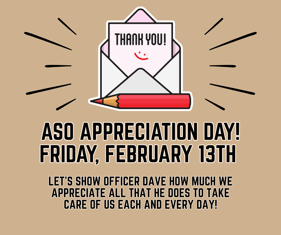 ASO Appreciation Day Friday, February 13th