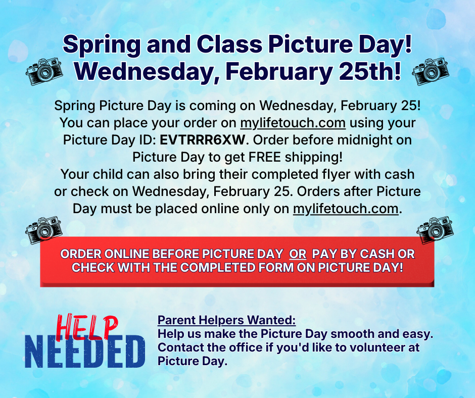Spring Class and Individual Picture Day Wednesday, February 25th