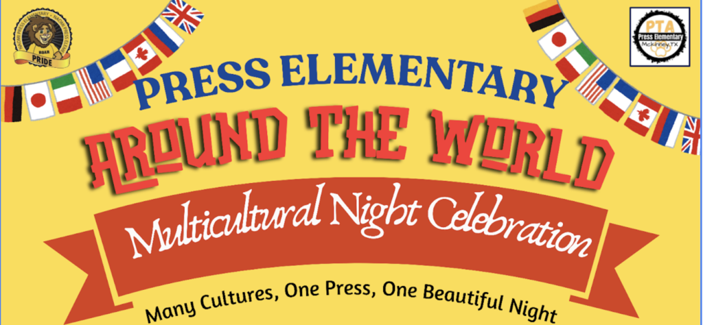 Press Around the World Multicultural Night Celebration is Thursday, February 19th.