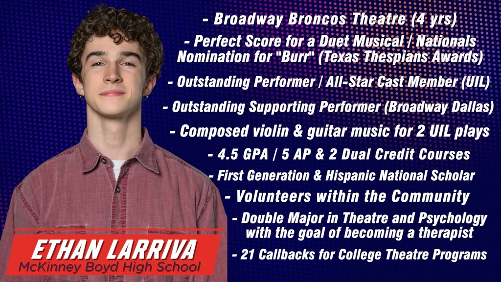 Ethan Larriva , MBHS Theatre - Scholar Artist of the Week