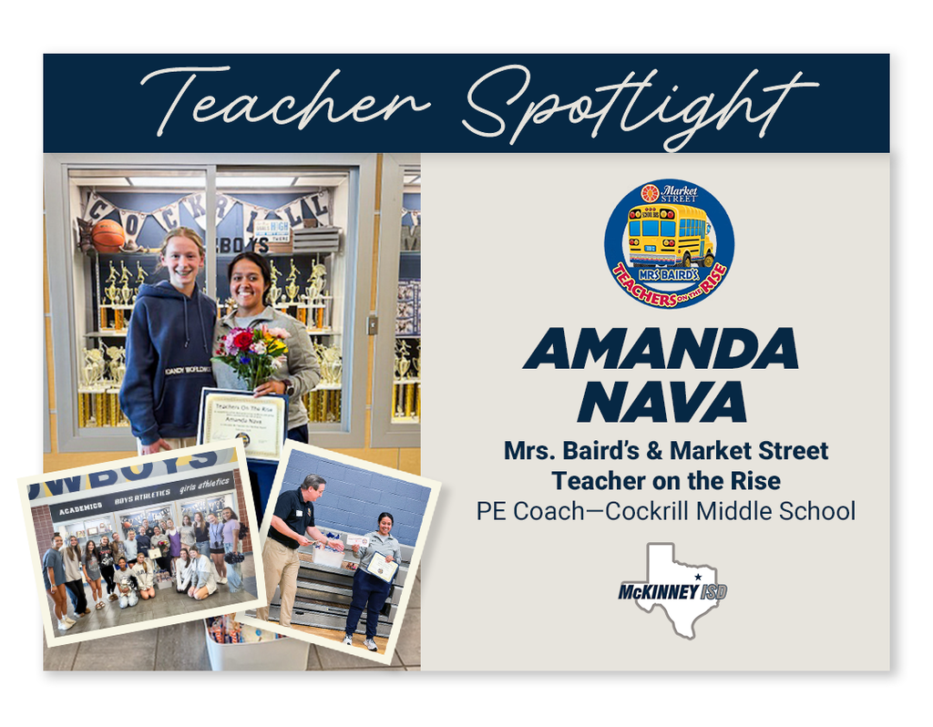 graphic with photos of Nava being honored and text that reads Teacher Spotlight, Amanda Nava, Mrs. Baird's and Market Street Teacher on the Rise, PE Coach—Cockrill Middle School