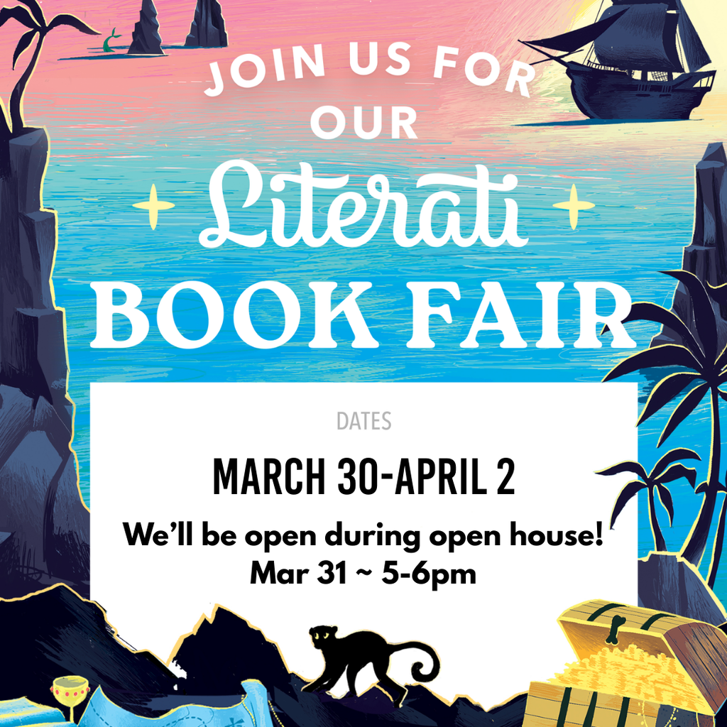 A colorful ocean-themed poster that reads “Join Us for Our Literati Book Fair.” The background shows a sunset sky over blue water with rocky islands and palm trees. A sailing ship appears on the horizon. The center of the poster lists the dates “March 30–April 2” and notes that the book fair will also be open during Open House on March 31 from 5–6 PM. At the bottom are treasure-themed elements including a treasure chest filled with gold, a dotted treasure map path, and a monkey silhouette walking along rocks.