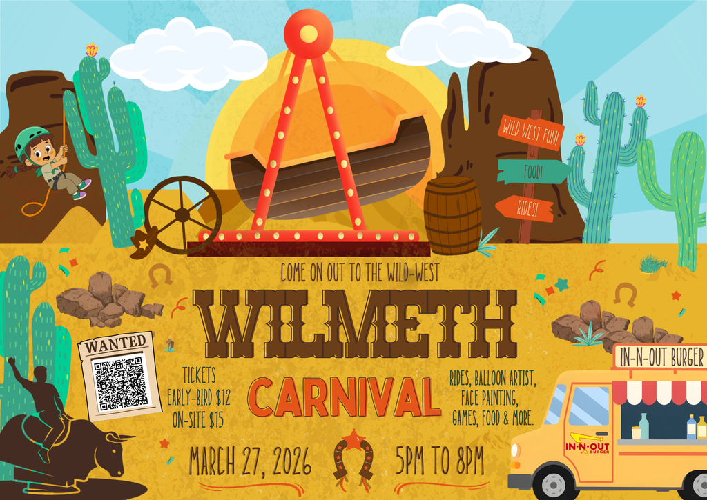 A colorful Wild West-themed flyer for Wilmeth Elementary’s carnival. The design features desert scenery with cacti, rocks, and a sunset. A large sign reads “Wilmeth Carnival.” Event details include March 27, 2026, from 5:00–8:00 PM. Activities listed include rides, games, food, balloon artist, and face painting. Ticket prices are $12 early bird and $15 at the event. A QR code is shown for ticket access.