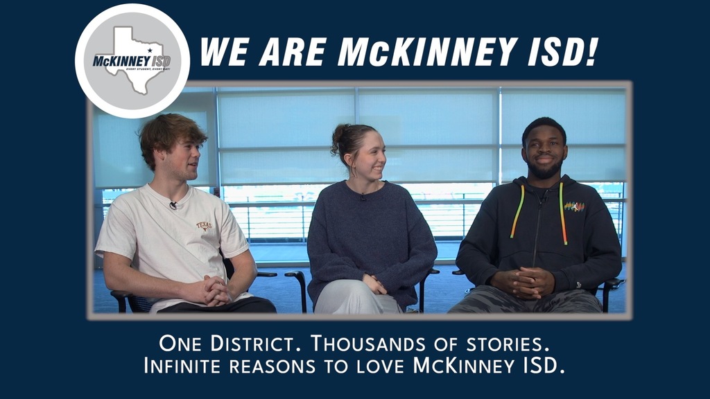mckinney isd student advisory council Eddie Boeve & Chudi Oyiogu, Sophie Kissel.