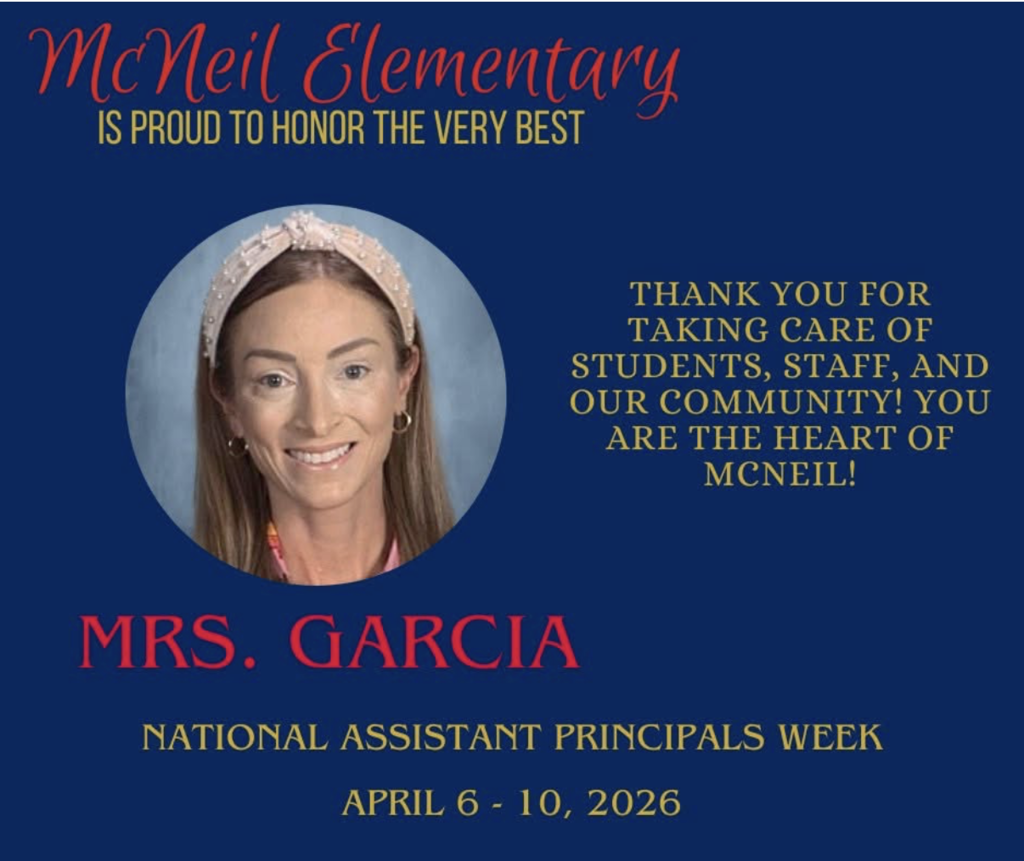 A picture of Mrs. Garcia to honor Assistant Principal Week 6-10