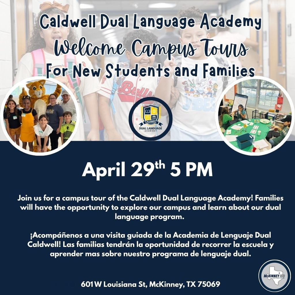 The flyer invites families who were unable to attend Kindergarten Round-Up or other campus visit events to join an upcoming campus tour. It highlights an opportunity to visit the school, learn about programs, and meet staff. The event is scheduled for April 29 at 5:00 PM and welcomes new students and their families. The message is presented in both English and Spanish.