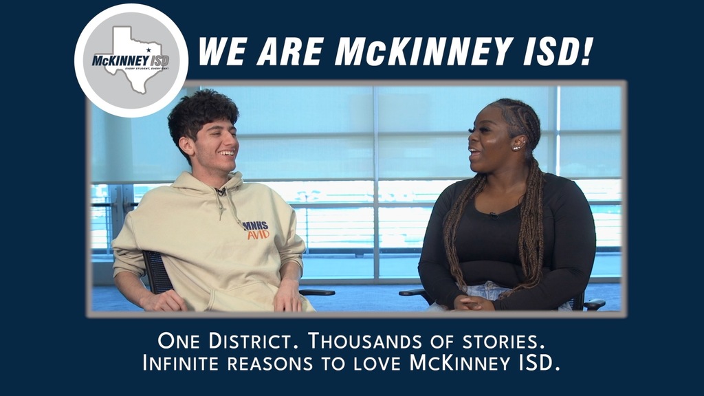 Student Advisory Council  McKinney High School senior Ranai’ia Kelly and McKinney North senior Jackson Paz.