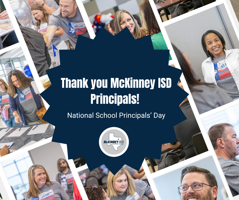 graphic with a collage of photos and text that reads Thank you McKinney ISD Principals! National School Principals' Day