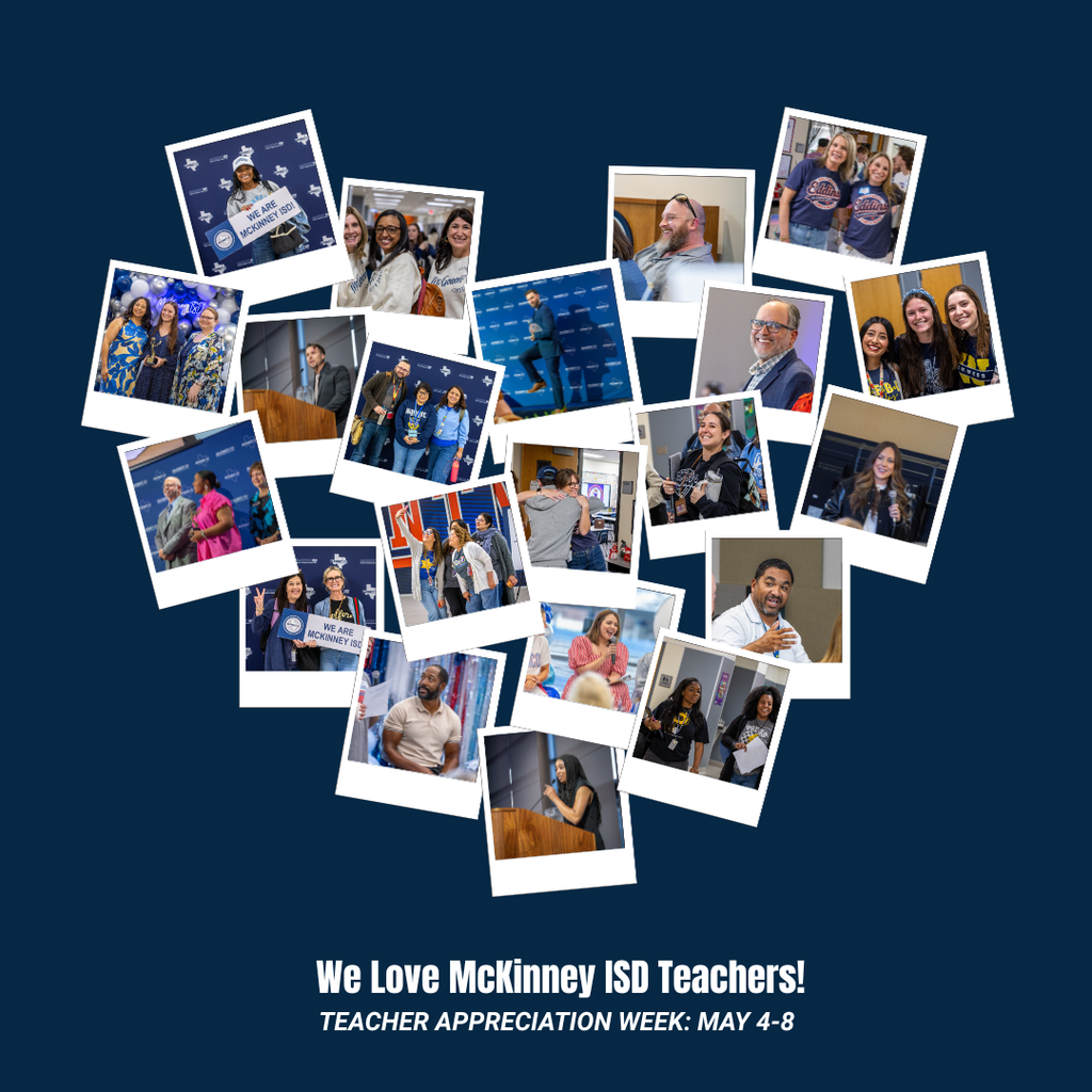 we love mckinney isd teachers! teacher appreciation week: may 4-8