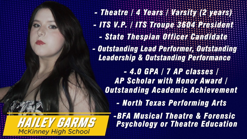 Hailey Garms, McKinney High School Theatre - Scholar Artist of the Week