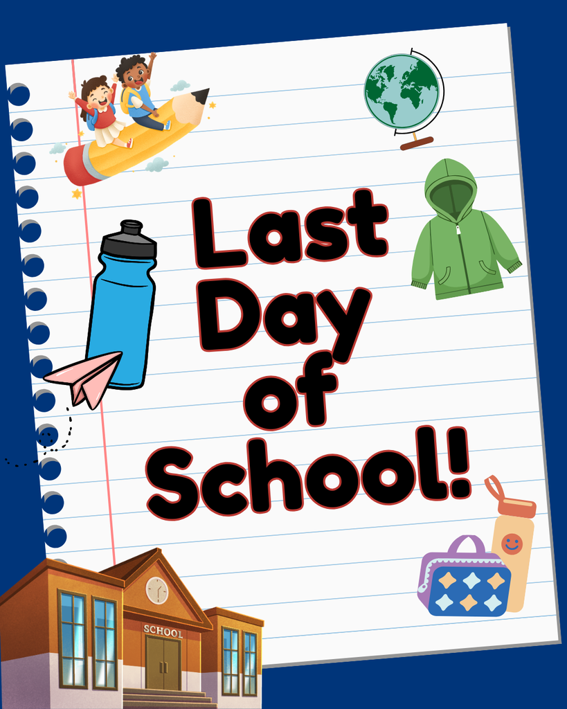 Last day of school graphic