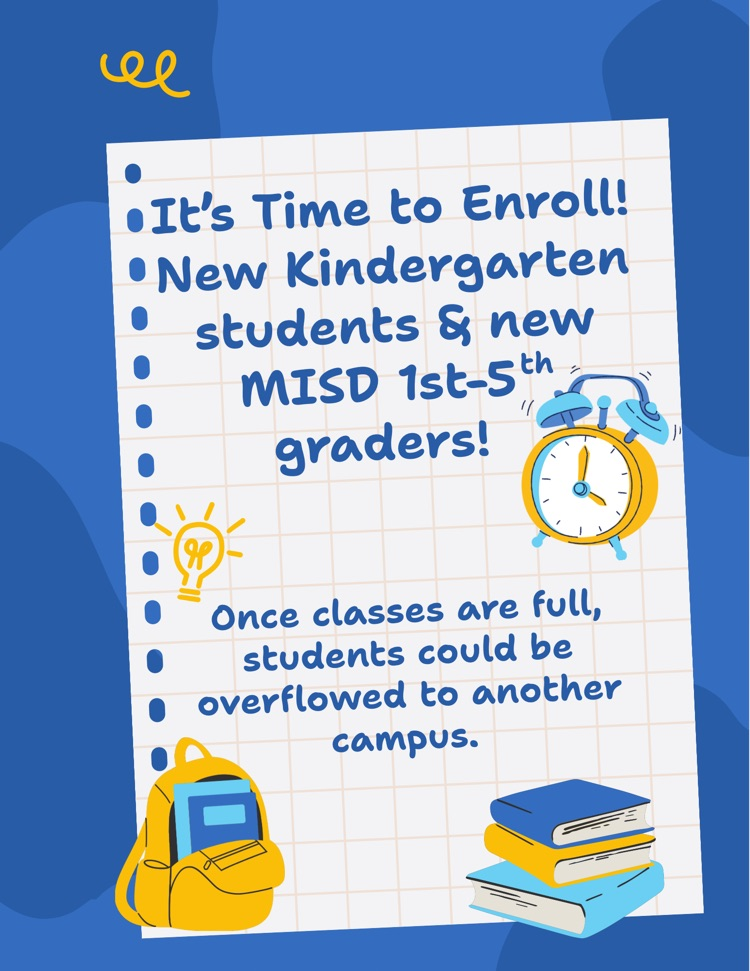New to MISD students-time to enroll