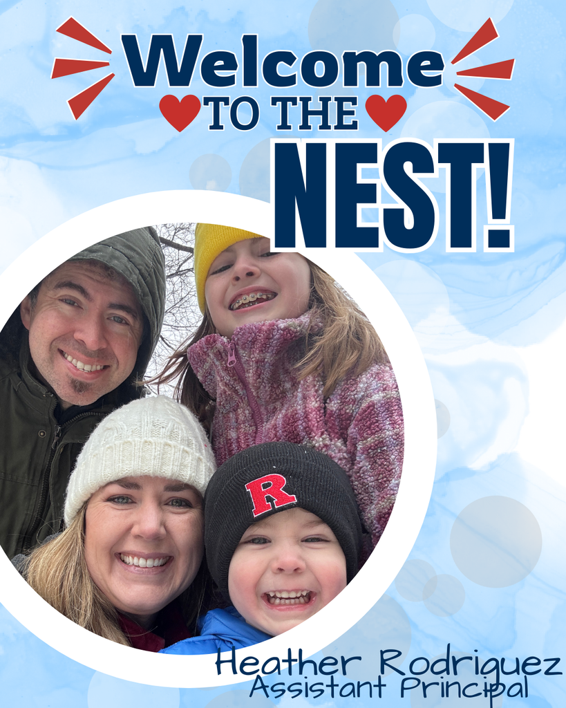 Welcome to the nest! Heather Rodriguez, Assistant Principal