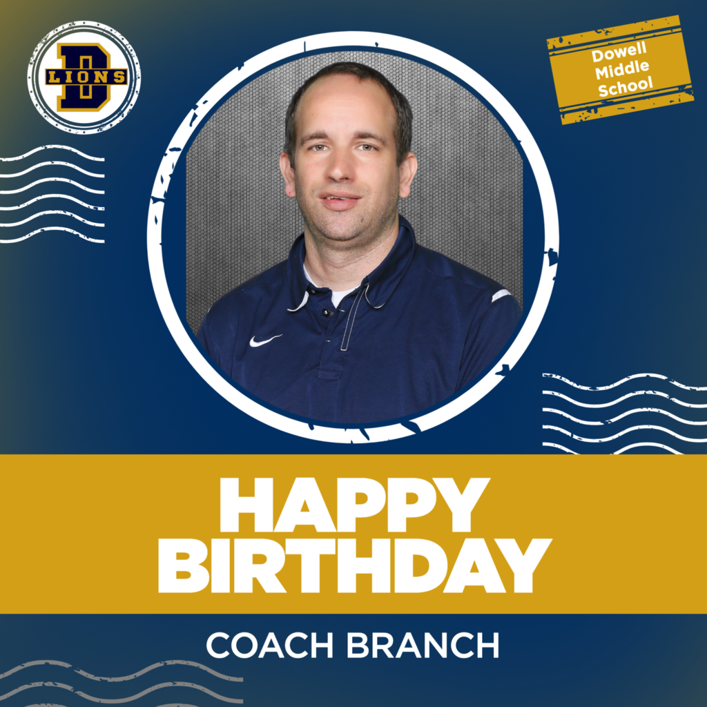 Happy Birthday Coach Branch