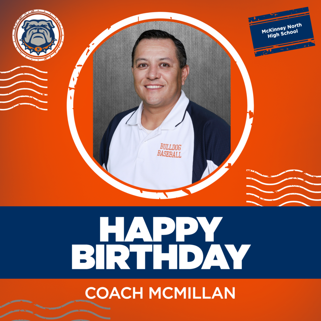 Happy Birthday Coach McMillan