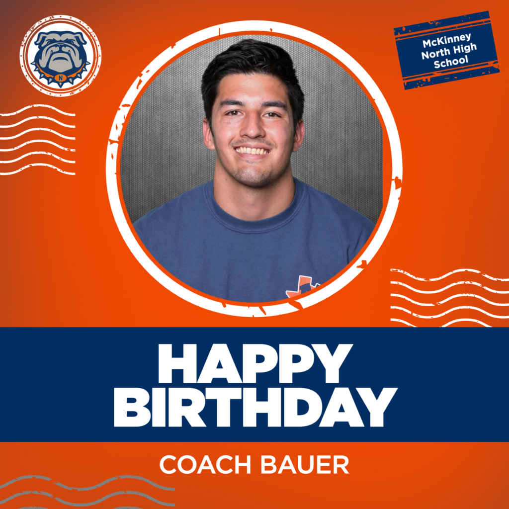 Happy Birthday Coach Bauer