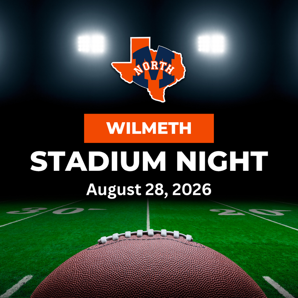 A football-themed graphic promoting "Wilmeth Stadium Night" on August 28, 2026. The background shows a football field under bright stadium lights at night, with a football in the foreground. The McKinney North High School logo appears at the top, and large text in the center reads "Wilmeth Stadium Night." The graphic has a black, green, orange, and blue color scheme inspired by Friday night football.