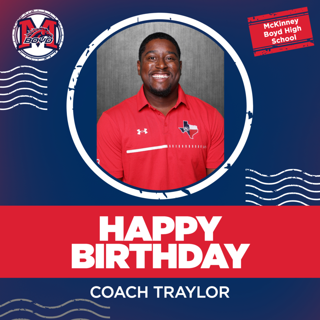 Happy Birthday Coach Traylor