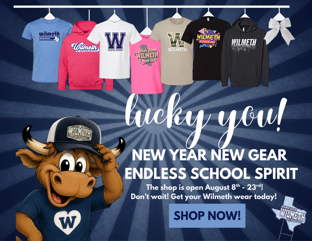 New Year, New Gear, endless school spirit! Get your Wilmeth wear from now until August 23rd. Don't miss out on your chance to get some fun Wilmeth swag and accessories to show off your longhorn pride!  Shop today! https://wilmethpto1.itemorder.com/shop/home/