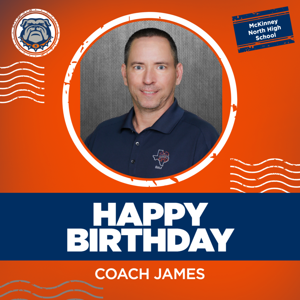 Happy Birthday Coach James