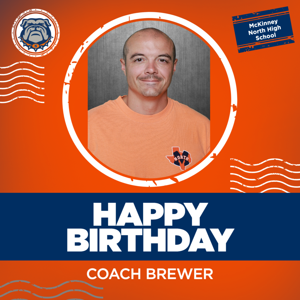 HAPPY BIRTHDAY COACH BREWER