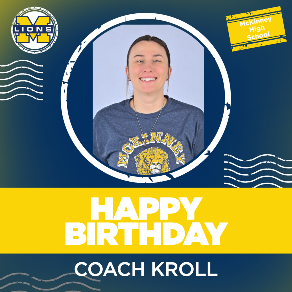 HAPPY BIRTHDAY COACH KROLL