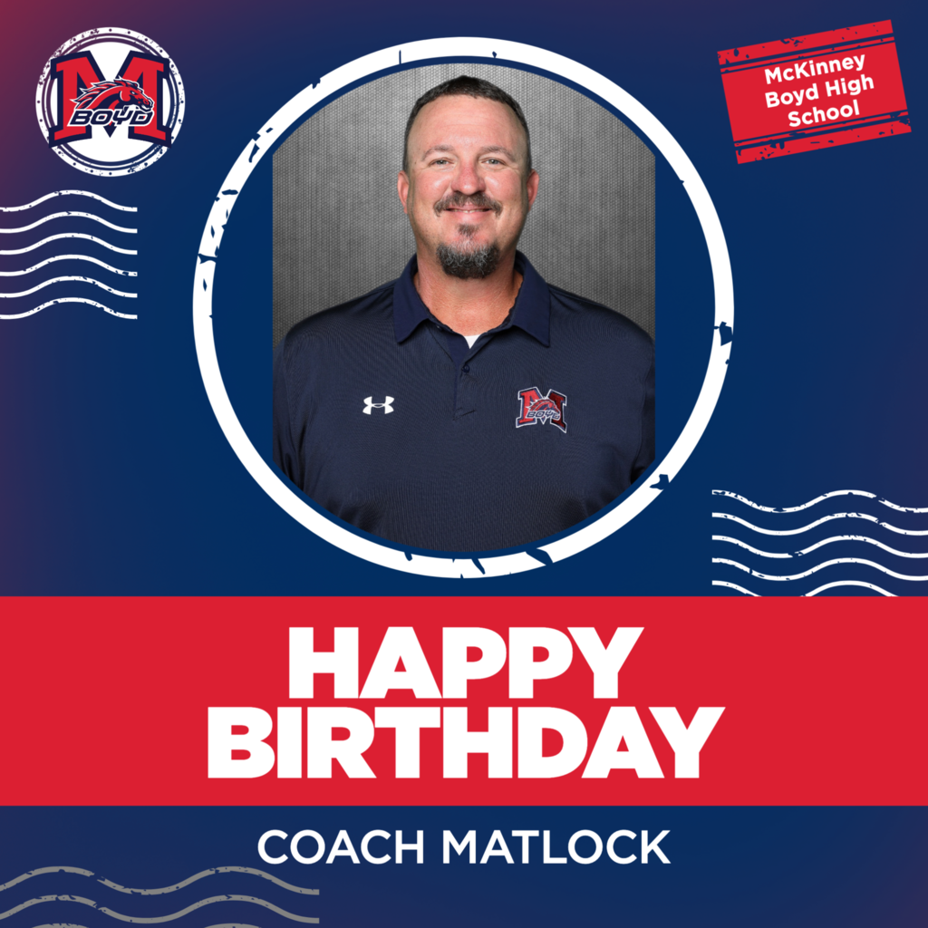 HAPPY BIRTHDAY COACH MATLOCK