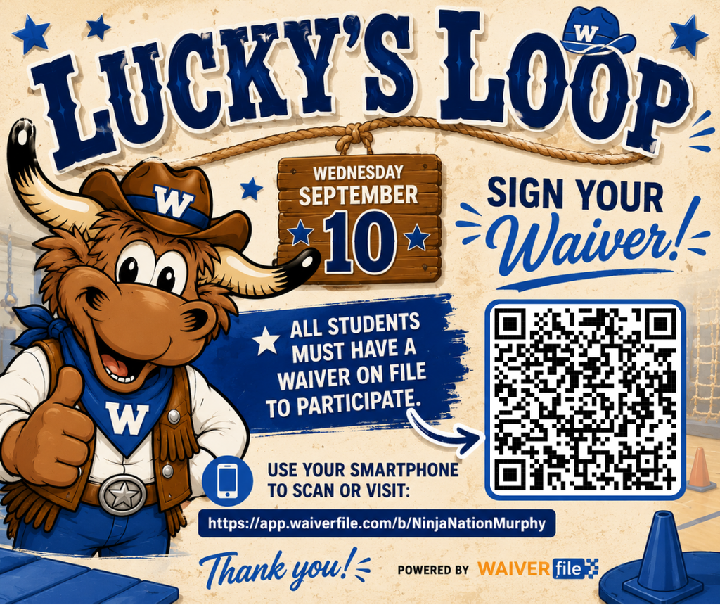 Western-themed Lucky’s Loop graphic featuring the Wilmeth Longhorn mascot in cowboy attire giving a thumbs-up. Text announces Lucky’s Loop on Wednesday, September 10 and states that all students must have a waiver on file to participate. A large QR code and waiver website are included for families to complete the required waiver.