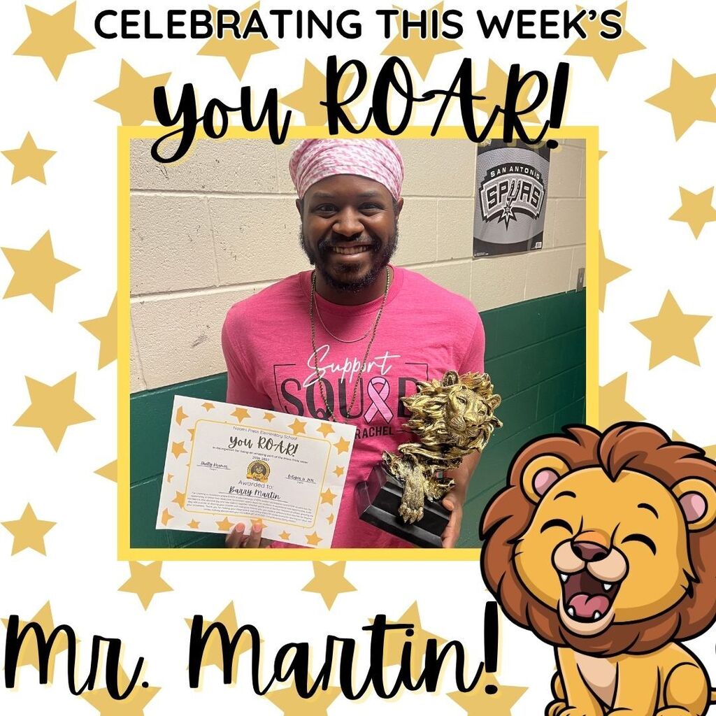 Mr. Martin - You ROAR Award Recipient
