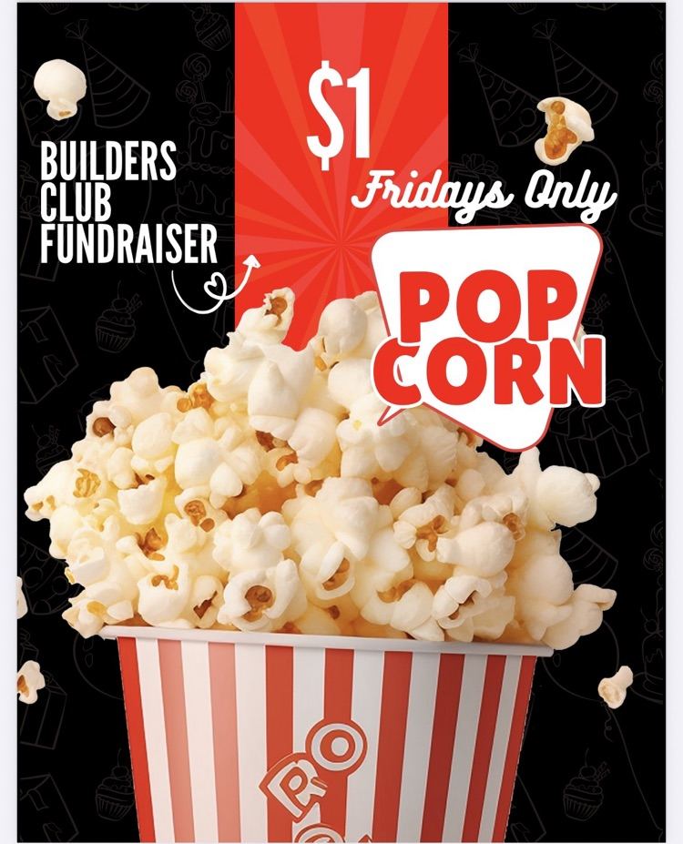 Builder's Club popcorn 🍿 