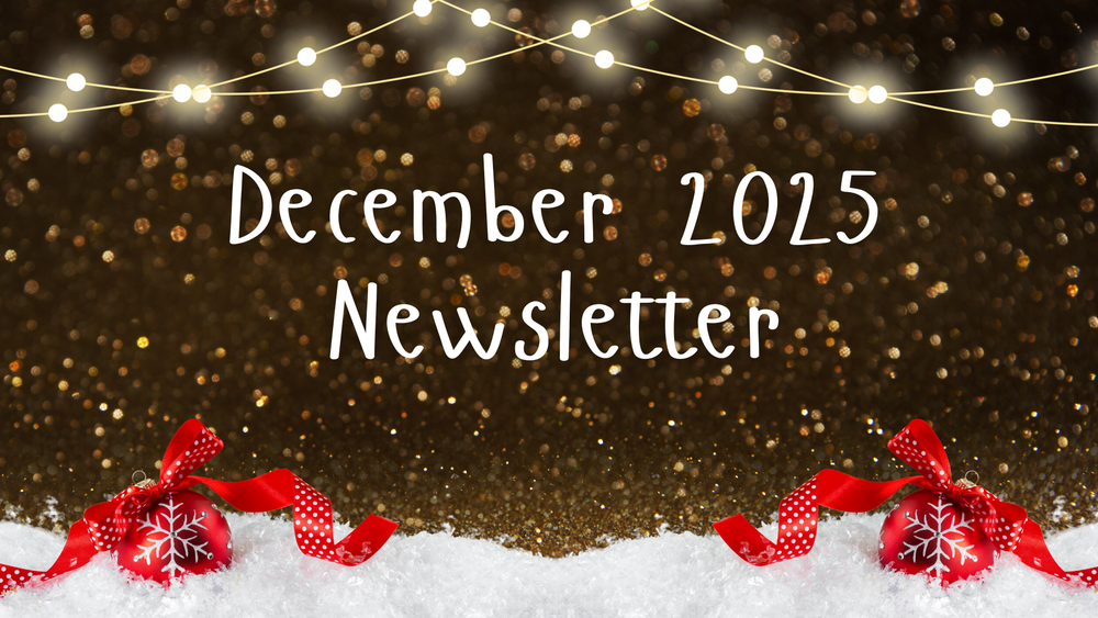 December 2025 Newsletter