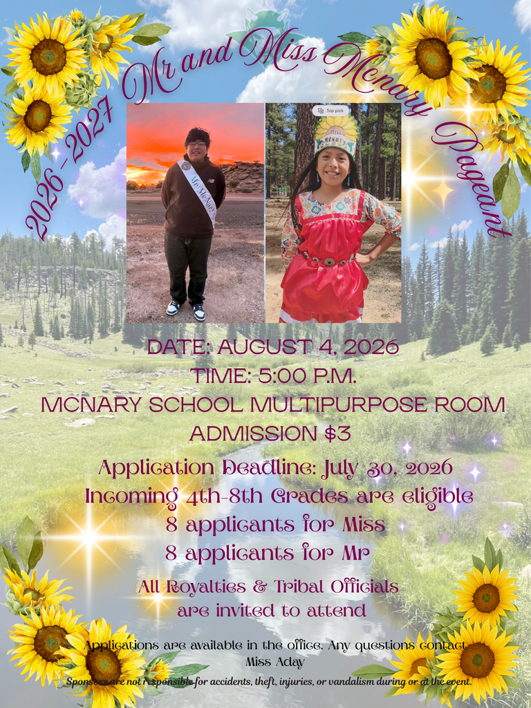 Good Afternoon McNary School Families, On August 4, 2026, McNary Elementary School will host our 2026-2027 Mr. & Miss McNary Pageant. Applications are available in the office with a deadline of July 30, 2026.