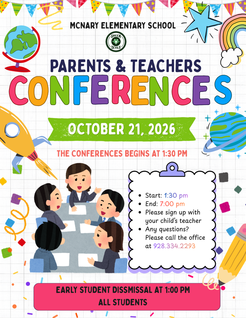 Parents & Teachers Conferences is Oct. 21, 2026 from 1:30 pm from 7:00 pm. Early dismissal for ALL students at 1:00pm! 