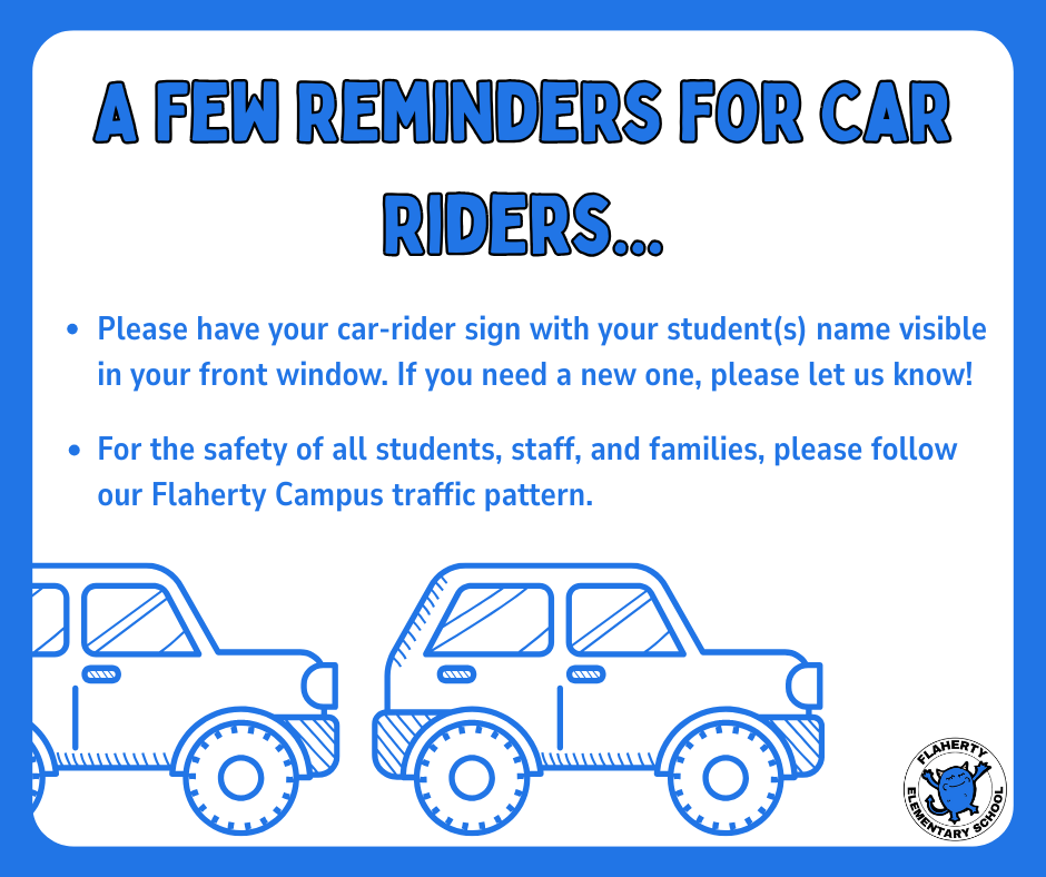 a few reminders for car riders