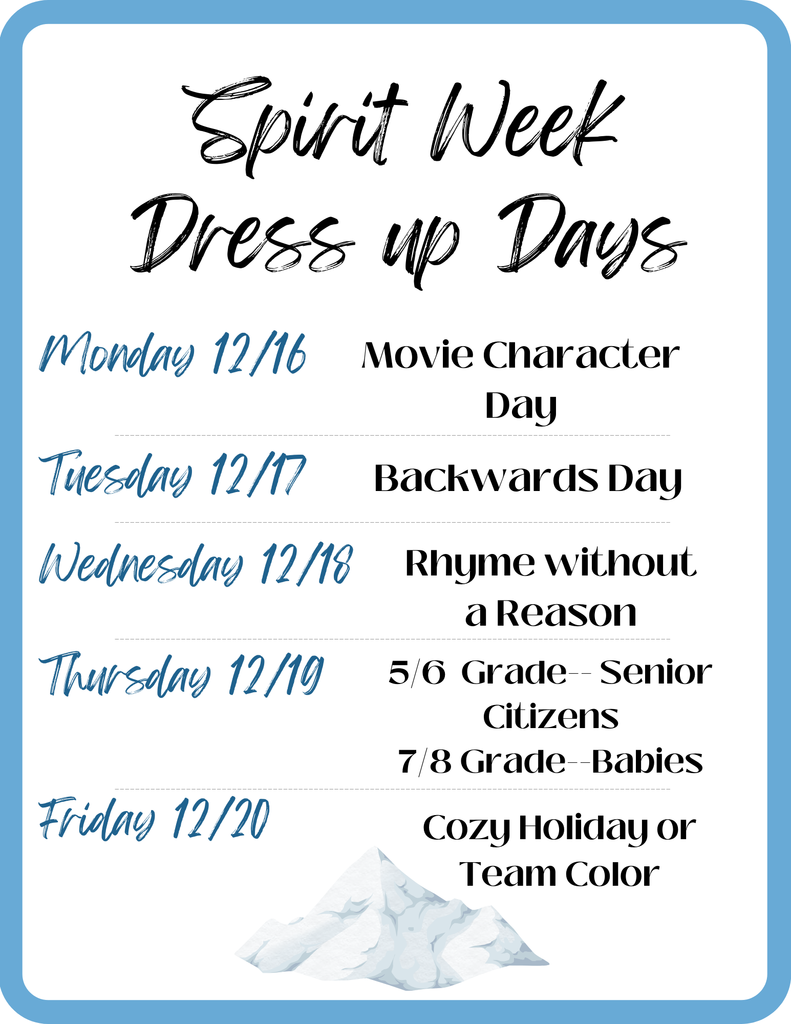 School Spirit Dress Up Week Dec. 16-20