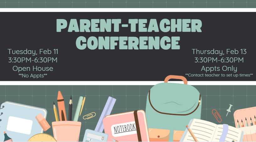 Conferences are Open House tonight!  Appointment only on Thursday!  3:30-6:30 EACH NIGHT!
