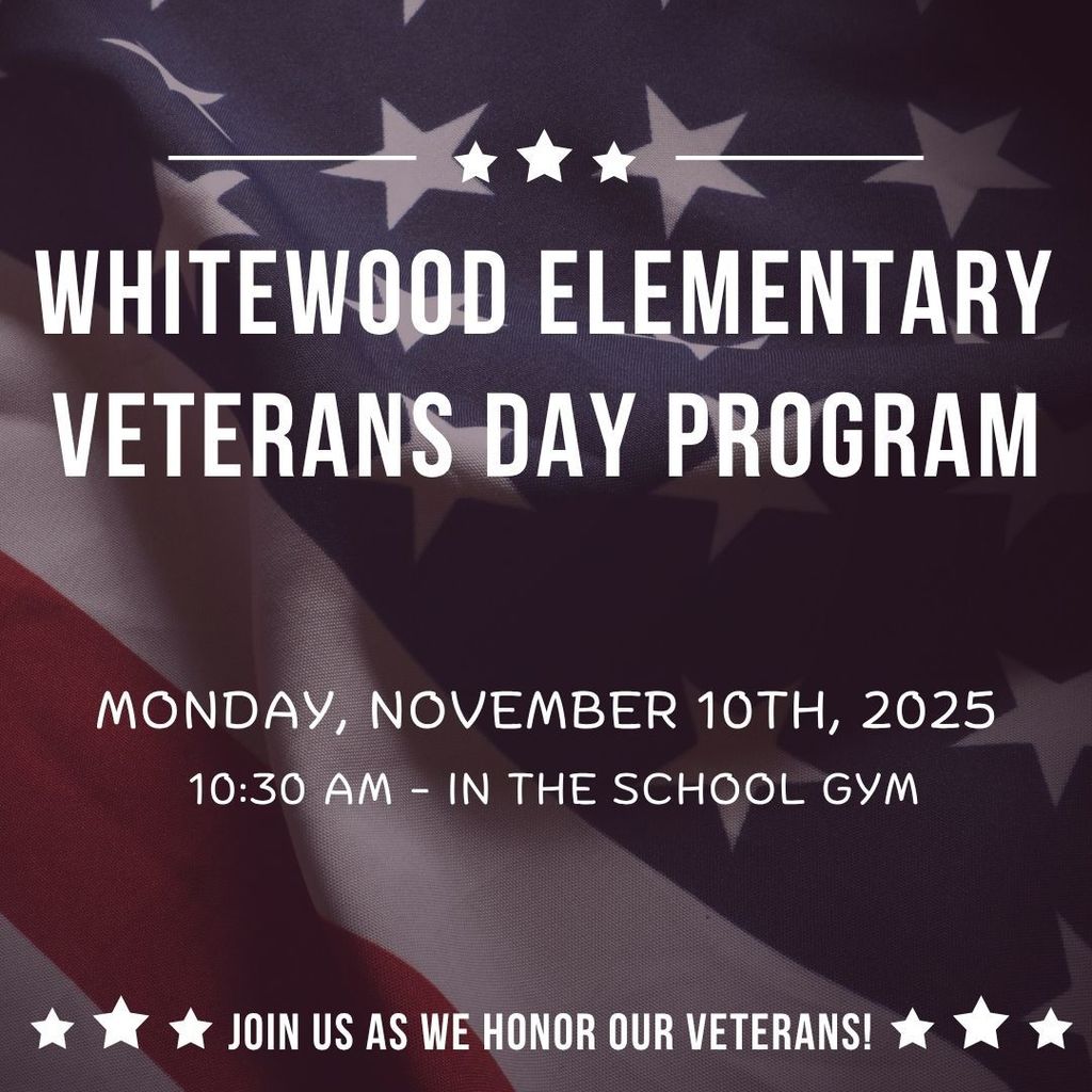 veterans day program november 10th at 10:30 in the whitewood elementary gym