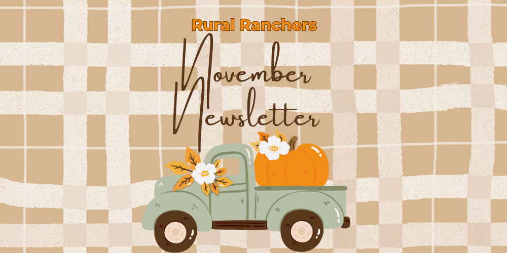 Rural Ranchers November Newsletter