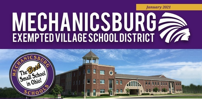Mechanicsburg Exempted Village School District (white) to the left is a white Indian head. Below that is a picture of Mechanicsburg Schools. To the left of the School is the symbol Mechanicsburg Schools and the Best Small School in Ohio! on the upper right corner is the dates January 2021 wriiuten in purple on yellow strip.