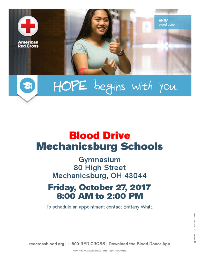 Blood Drive Flyer, Mechanicsburg Schools Blood drive Oct. 27, 2017. Flyer is red and white and blue. A location Gymnasium 8-2. Above the information is a young lady giving the thumbs up symbol and standing in a hallway. Below the picture is HOPE begins with you (white)