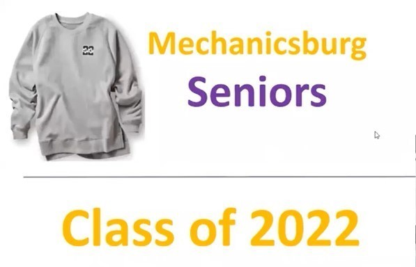 Mechanisburg (yellow) Seniors (purple) Class of 2022 (yellow) and to the left of the words is a grey sweatshirt with the numbers 22 in black,